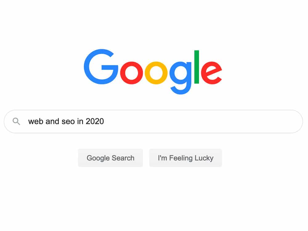 Web & SEO in 2019 & 2020